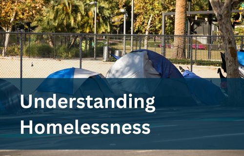Understanding Homelessness